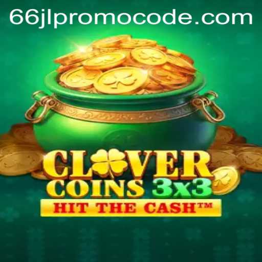 Clovercoin3x3: A Thrilling New Game with Exclusive 66jl Promo Code